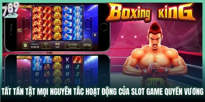 Tất cả quy tắc bạn cần biết để chơi slot game Quyền vương