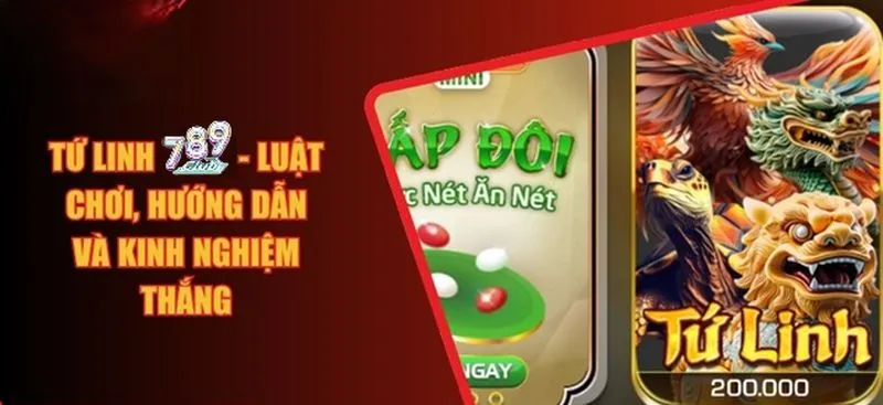 Hướng dẫn chi tiết về các quy tắc cốt lõi của Tứ Linh