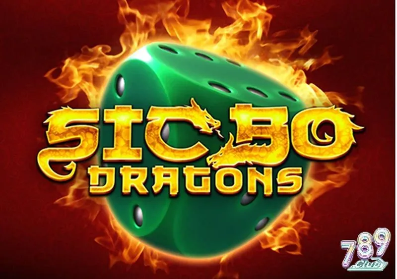 Tổng quan game Sicbo dragons 789club