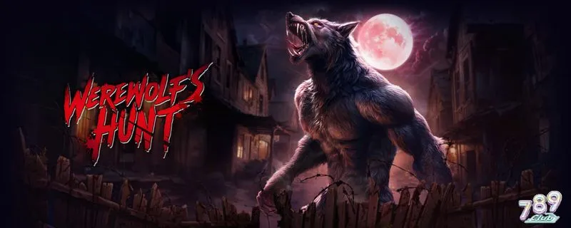 Tổng quan game Werewolf Hunt 789club